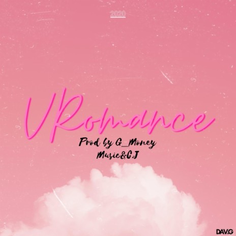 VROMANCE Lyrics, Songs, and Albums