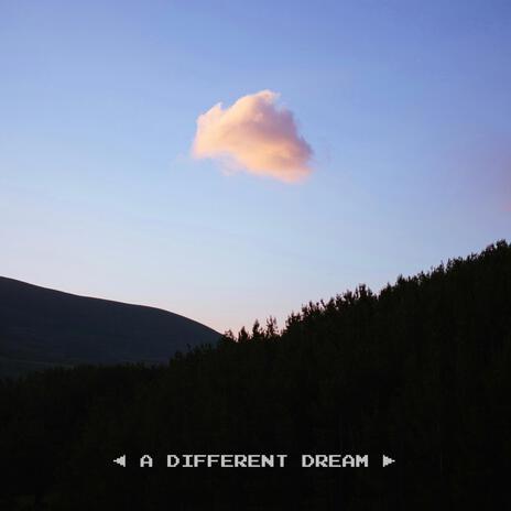 A Different Dream (instrumental) | Boomplay Music