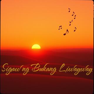 Sigaw ng Bukang Liwayway lyrics | Boomplay Music