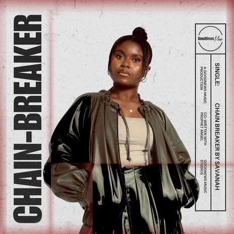 Chain Breaker | Boomplay Music