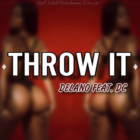 Throw It ft. DC | Boomplay Music