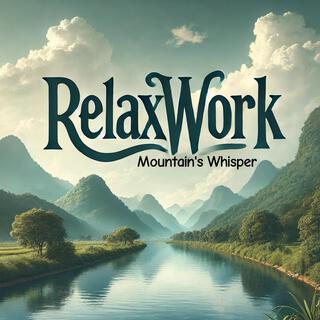 RelaxWork NE