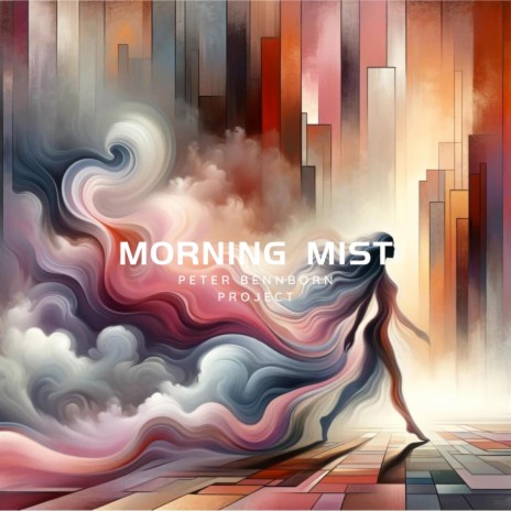 Morning Mist | Boomplay Music