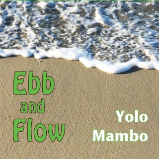 Ebb and Flow