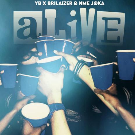 Alive ft. Dunamis Antidot & NME JokA | Boomplay Music