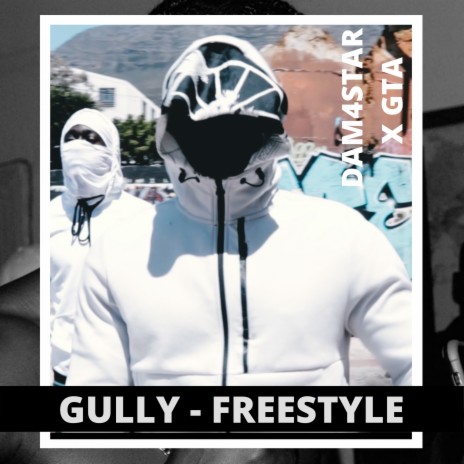 Gully Freestyle ft. Dam4star