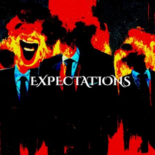 EXPECTATIONS