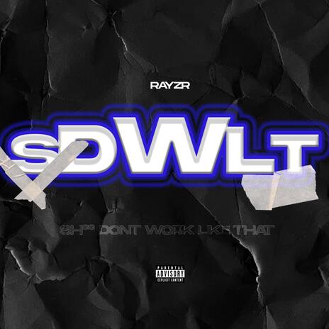 SDWLT | Boomplay Music