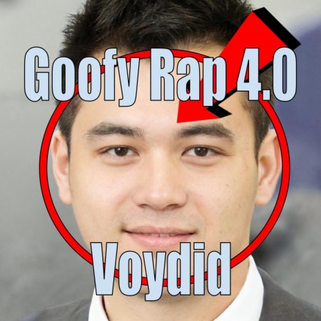 Goofy Rap 4.0 | Boomplay Music