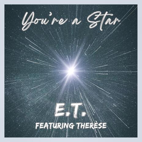 You're A Star ft. Therèse | Boomplay Music