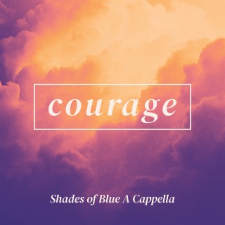 Shades of Blue A Cappella