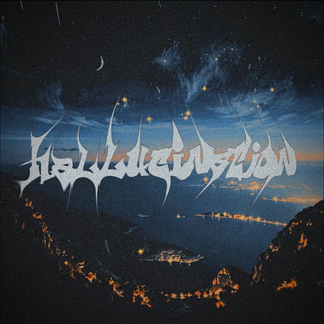 HALLUCINATION | Boomplay Music