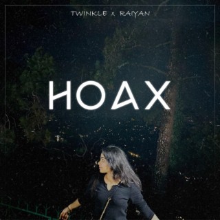 Hoax ft. Twinkle Thareja lyrics | Boomplay Music