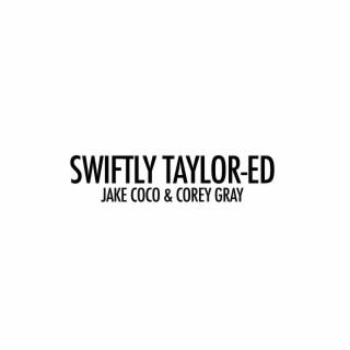 Swiftly Taylor-Ed (Acoustic Tribute to 1989)