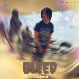 Bleed (Remastered) lyrics | Boomplay Music
