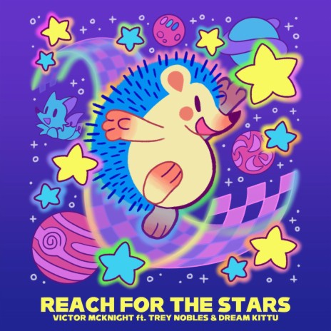 Reach for the Stars ft. Dream Kittu & Trey Nobles | Boomplay Music