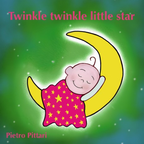 Twinkle twinkle little star | Boomplay Music