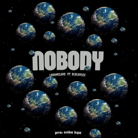 NOBODY ft. Ololavlex | Boomplay Music