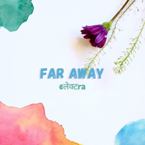 Far Away | Boomplay Music