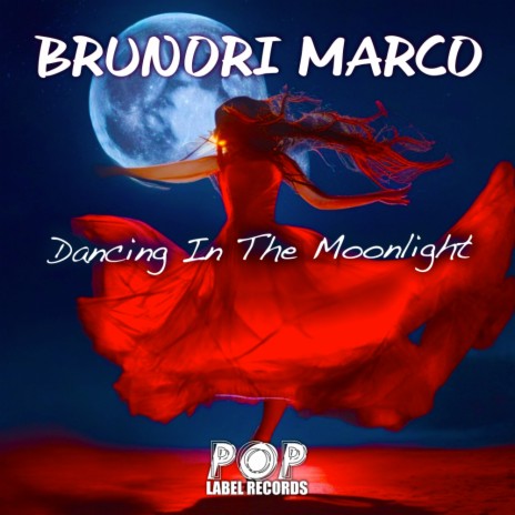 Dancing In The Moonlight | Boomplay Music