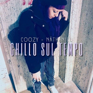Chillo Sul Tempo ft. Näthaniel lyrics | Boomplay Music