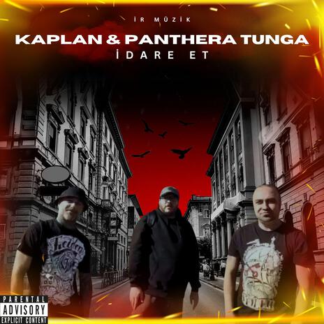 İdare Et ft. Panthera Tunga | Boomplay Music