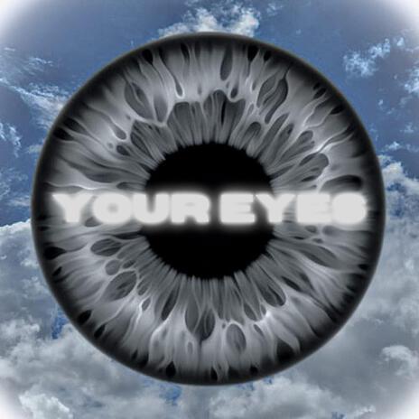 your eyes | Boomplay Music