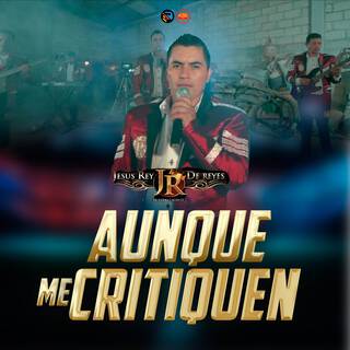 Aunque Me Critiquen