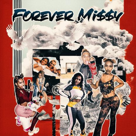 Forever Missy (Solo Version) ft. Money Mi$$y | Boomplay Music