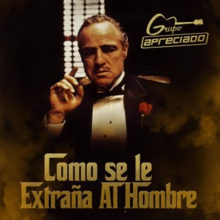 Como Se Le Extraña Al Hombre lyrics | Boomplay Music