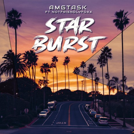 Star Burst ft. NotFriendlyFoxx | Boomplay Music