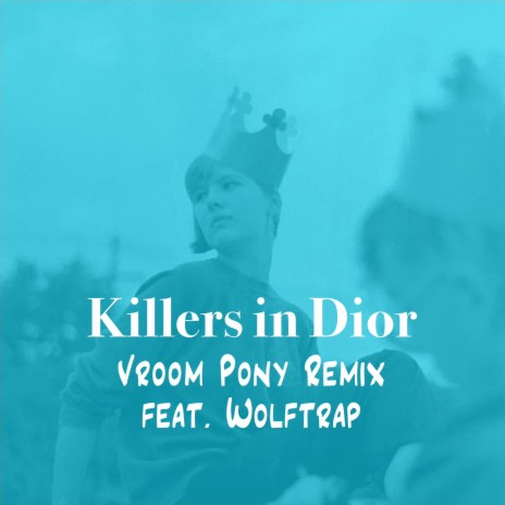 Killers In Dior (Remix) ft. Vroom Pony & Miguel Samuel | Boomplay Music