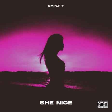 She Nice | Boomplay Music