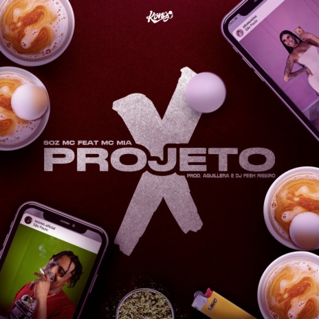 Projeto X ft. Mc Mia, Dj Feeh Ribeiro & AGUILLERA | Boomplay Music