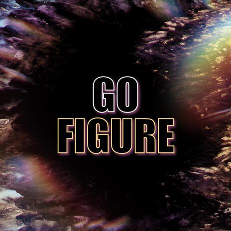 Go Figure ft. Decay & Kyru Wik | Boomplay Music