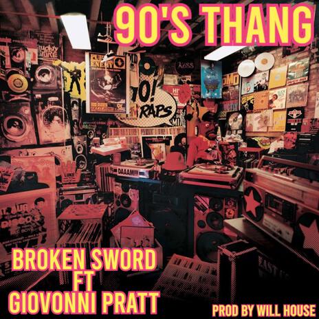 90's Thang ft. Giovonni Pratt