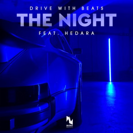 The Night ft. Hedara | Boomplay Music