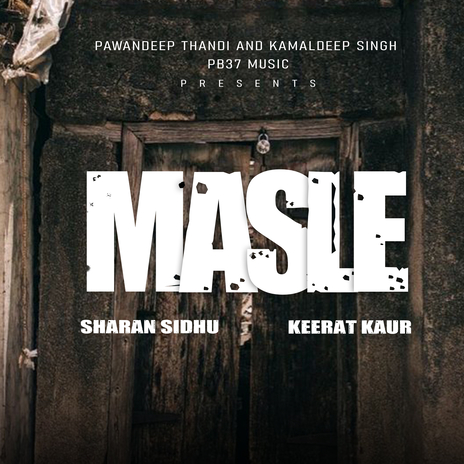 Masle ft. Keerat Kaur | Boomplay Music