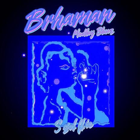 Brhaman | Boomplay Music