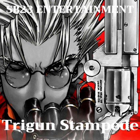Trigun Stampede | Boomplay Music