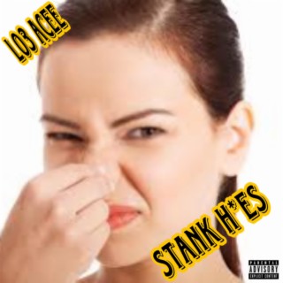 Stank H0s lyrics | Boomplay Music