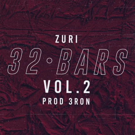 32 Bars, Vol. 2 ft. 3ron