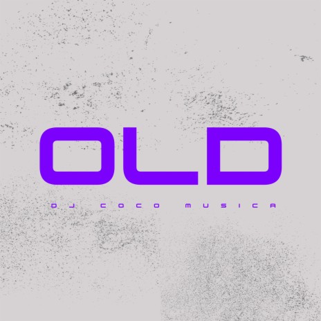 Old | Boomplay Music