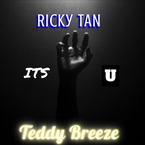 ITS U ft. Teddy breeze | Boomplay Music