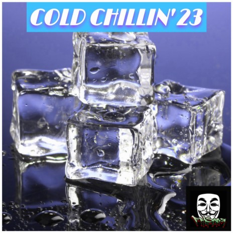 ColdChillin 23