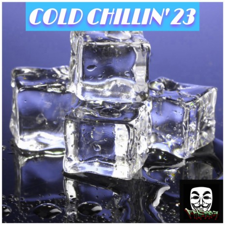 ColdChillin 23 | Boomplay Music