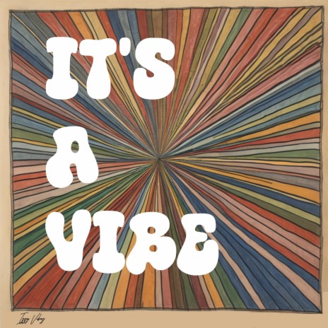 It's A Vibe | Boomplay Music