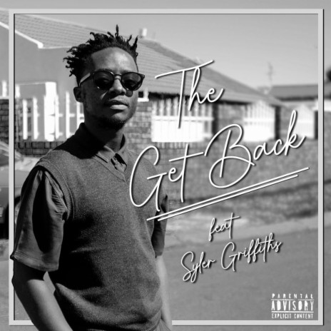 The Get Back ft. Syler Griffiths | Boomplay Music