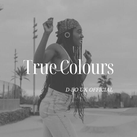 True Colours | Boomplay Music