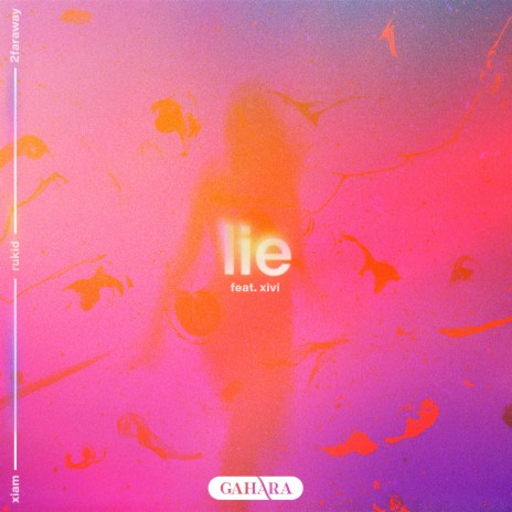 Lie ft. Rukid, 2FarAway & XiVi | Boomplay Music